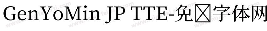 GenYoMin JP TTE字体转换